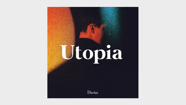 New Music — Utopia by Darius